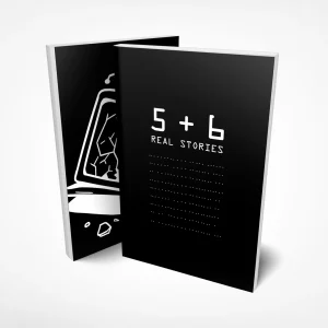 5+6 Real Stories